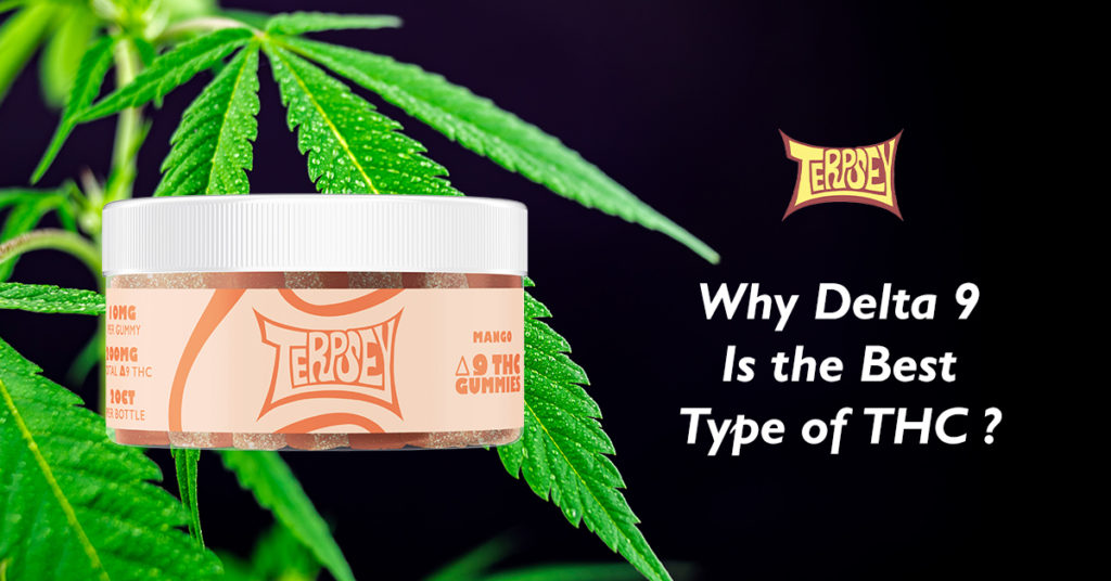 Why Delta 9 is the Best Type of THC